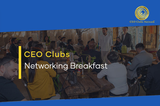 CEO Clubs Networking Breakfast