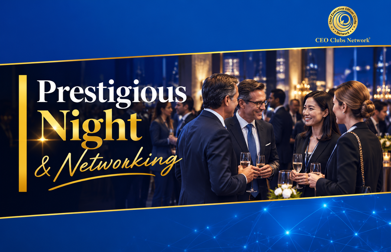 CEO Clubs Prestigous Night