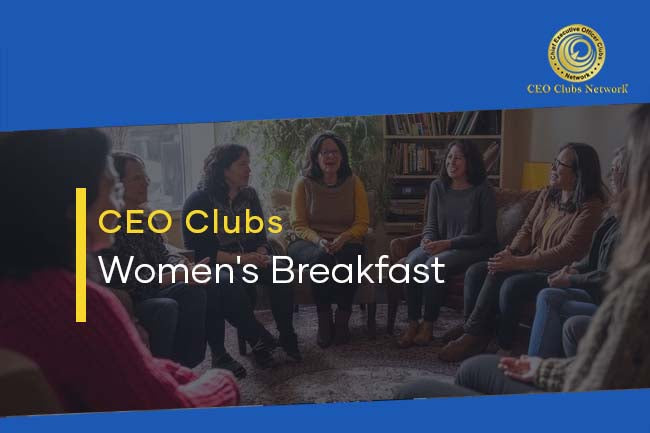 CEO Clubs Women's Breakfast - July